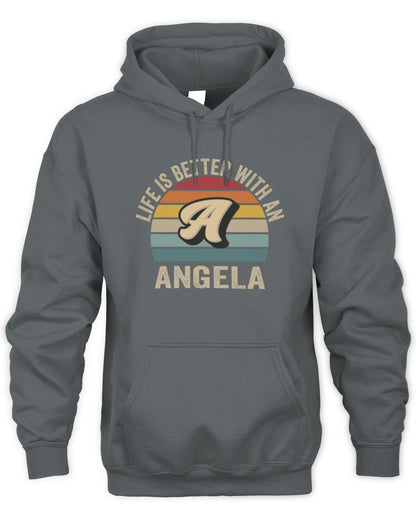 Life Is Better with Name Vintage Sun Shirt ANGELA M1-50 / Unisex Hoodie / charcoal