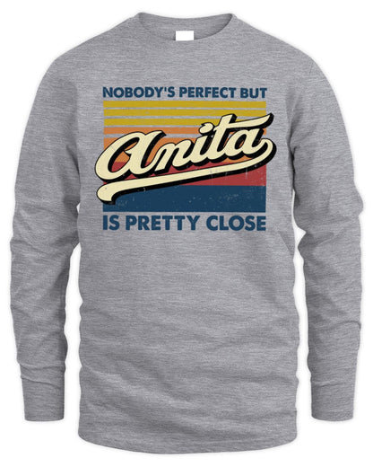 Nobody's Perfect But Your Name Is Pretty Close Retro Shirt ANITA M1-65 / Men's Long Sleeved T-Shirt / sport grey