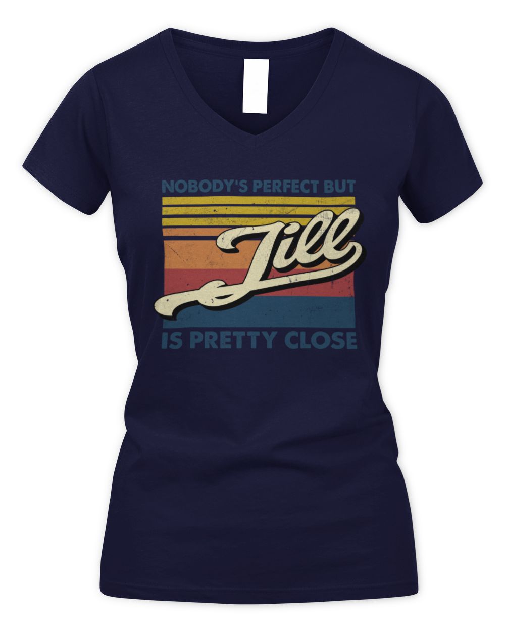 Nobody's Perfect But Your Name Is Pretty Close Retro Shirt JILL M1-65 / Women's V-Neck T-Shirt / navy