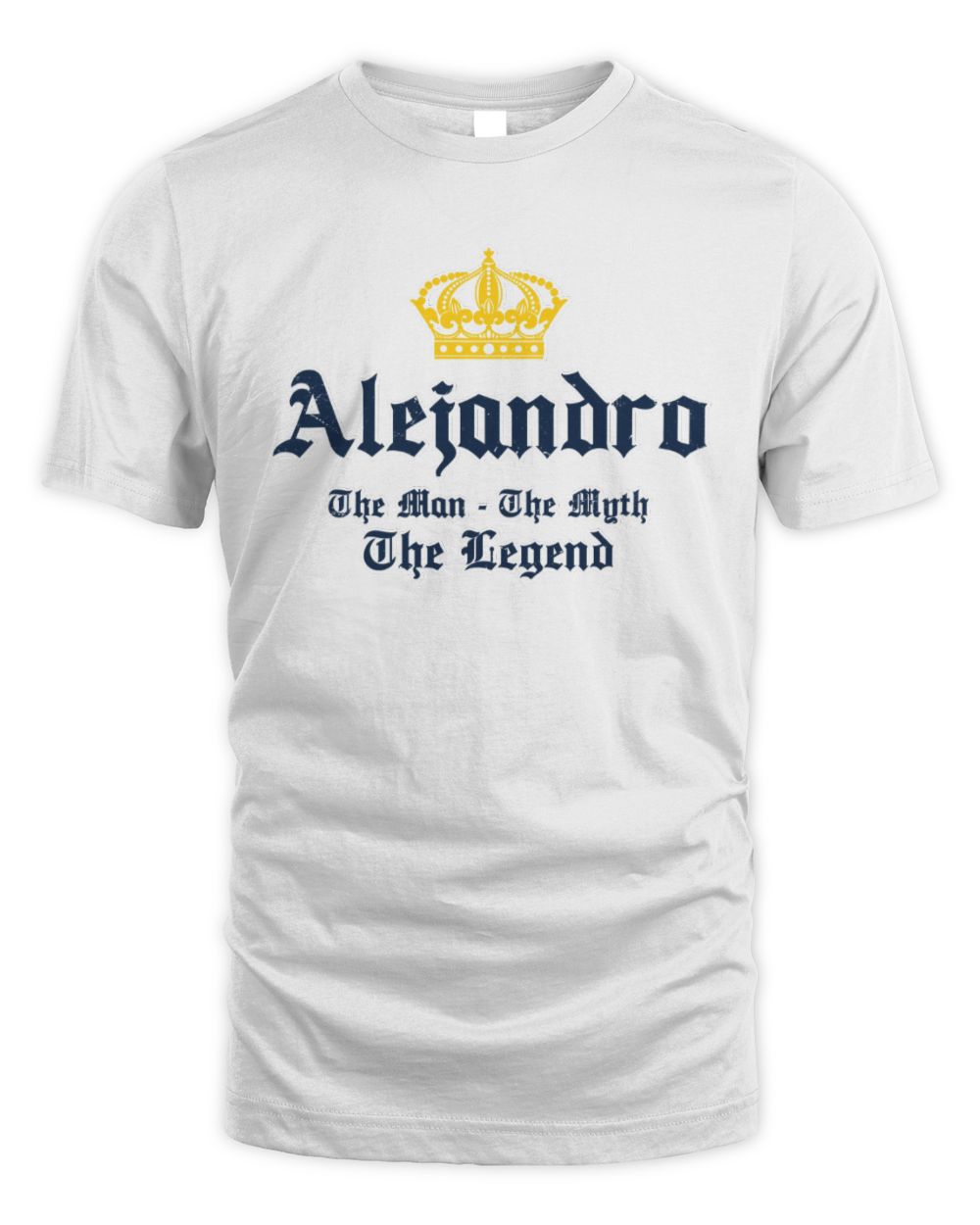 The Man The Myth The Legend Corona Beer T-Shirt ALEJANDRO M1-S83 / Unisex Standard T-Shirt / white