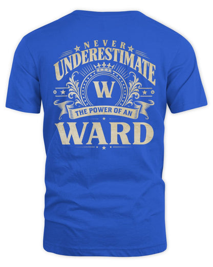 Never Underestimate Your Name Luxury Logo Shirt WARD M1-63 / Unisex Standard T-Shirt / royal