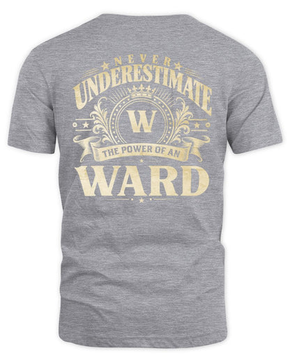 Never Underestimate Your Name Luxury Logo Shirt WARD M1-63 / Unisex Standard T-Shirt / sport grey