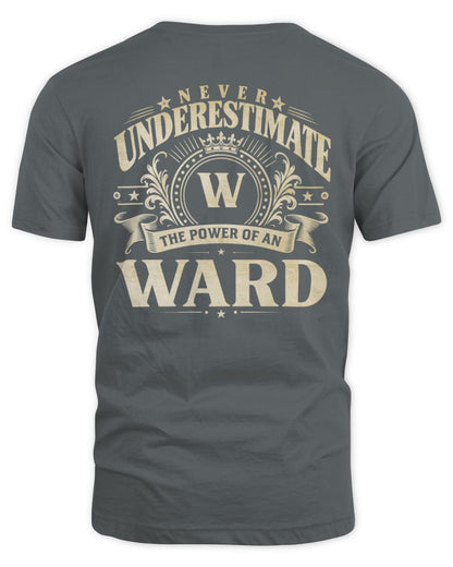 Never Underestimate Your Name Luxury Logo Shirt WARD M1-63 / Unisex Standard T-Shirt / charcoal