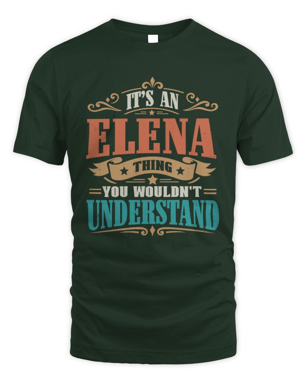 It’s a Name Thing Personalized Retro T-Shirt ELENA M1-47 / Unisex Standard T-Shirt / forest green