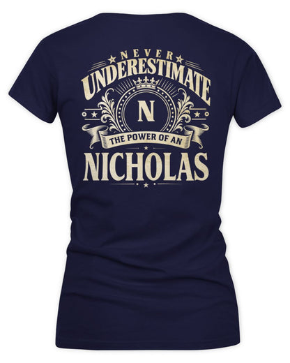 Never Underestimate Your Name Luxury Logo Shirt NICHOLAS M1-63 / Women's V-Neck T-Shirt / navy