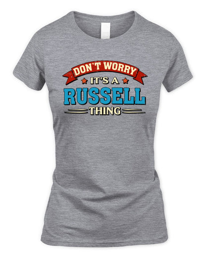 Don't Worry It's a Your Name Thing Funny Retro T-Shirt RUSSELL M1-57 / Women's Standard T-Shirt / sport grey