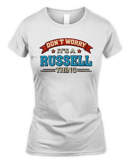 Don't Worry It's a Your Name Thing Funny Retro T-Shirt RUSSELL M1-57 / Women's Standard T-Shirt / white