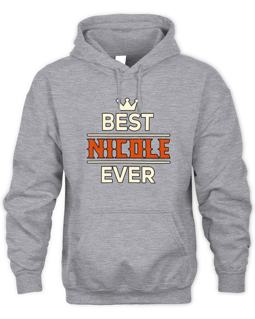 Best Your Name With Crown Shirt NICOLE M1-59 / Unisex Hoodie / sport grey
