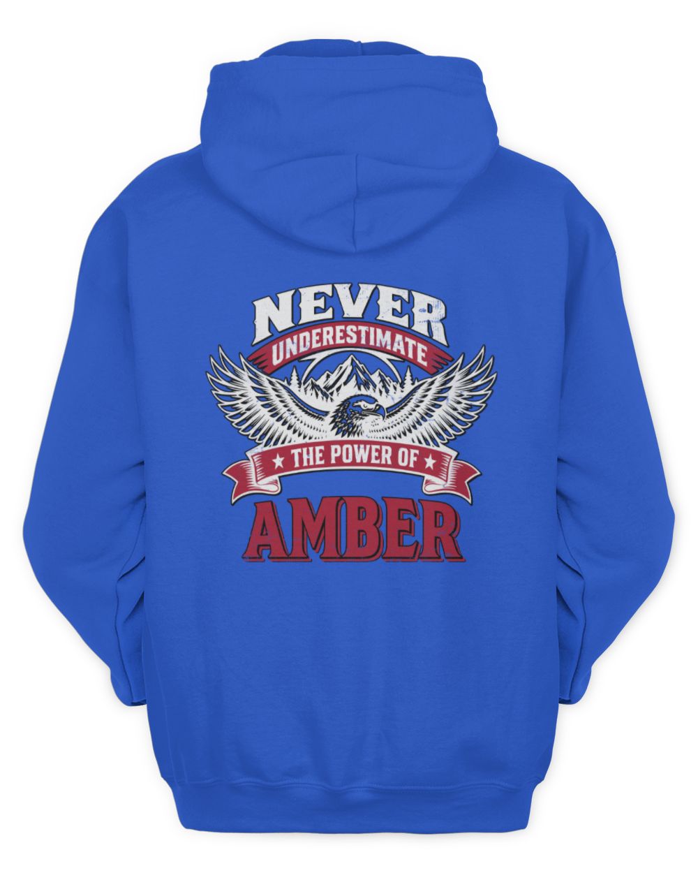 Never Underestimate Your Name Eagle Mountain Shirt AMBER M1-61 / Unisex Hoodie / royal