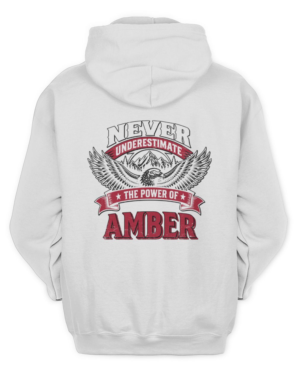 Never Underestimate Your Name Eagle Mountain Shirt AMBER M1-61 / Unisex Hoodie / white