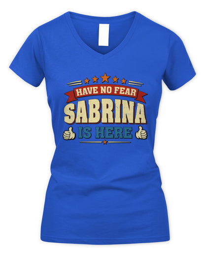 Have No Fear Your Name Is Here Cool Graphic T-Shirt SABRINA M1-71 / Women's V-Neck T-Shirt / royal