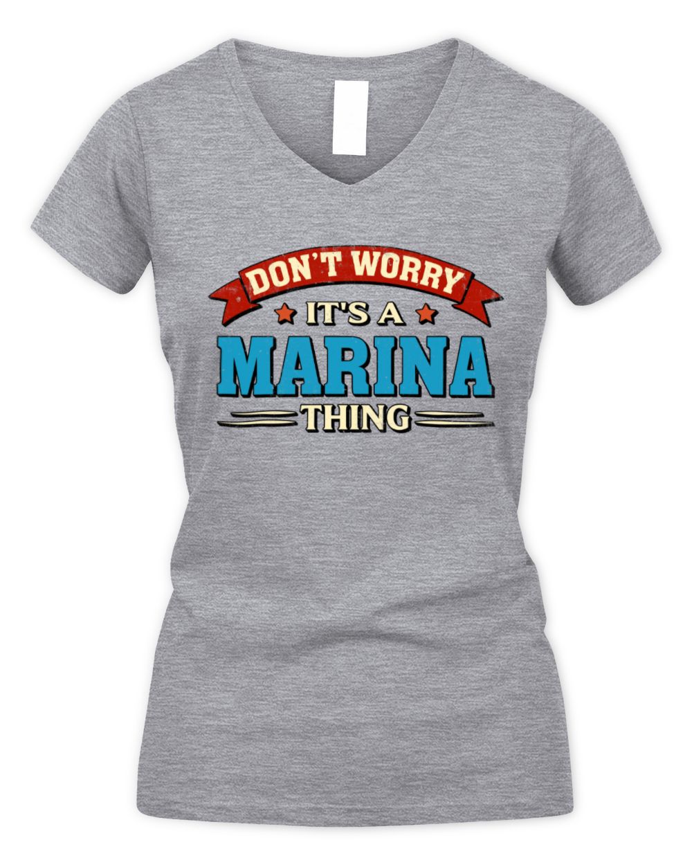 Don't Worry It's a Your Name Thing Funny Retro T-Shirt MARINA M1-57 / Women's V-Neck T-Shirt / sport grey