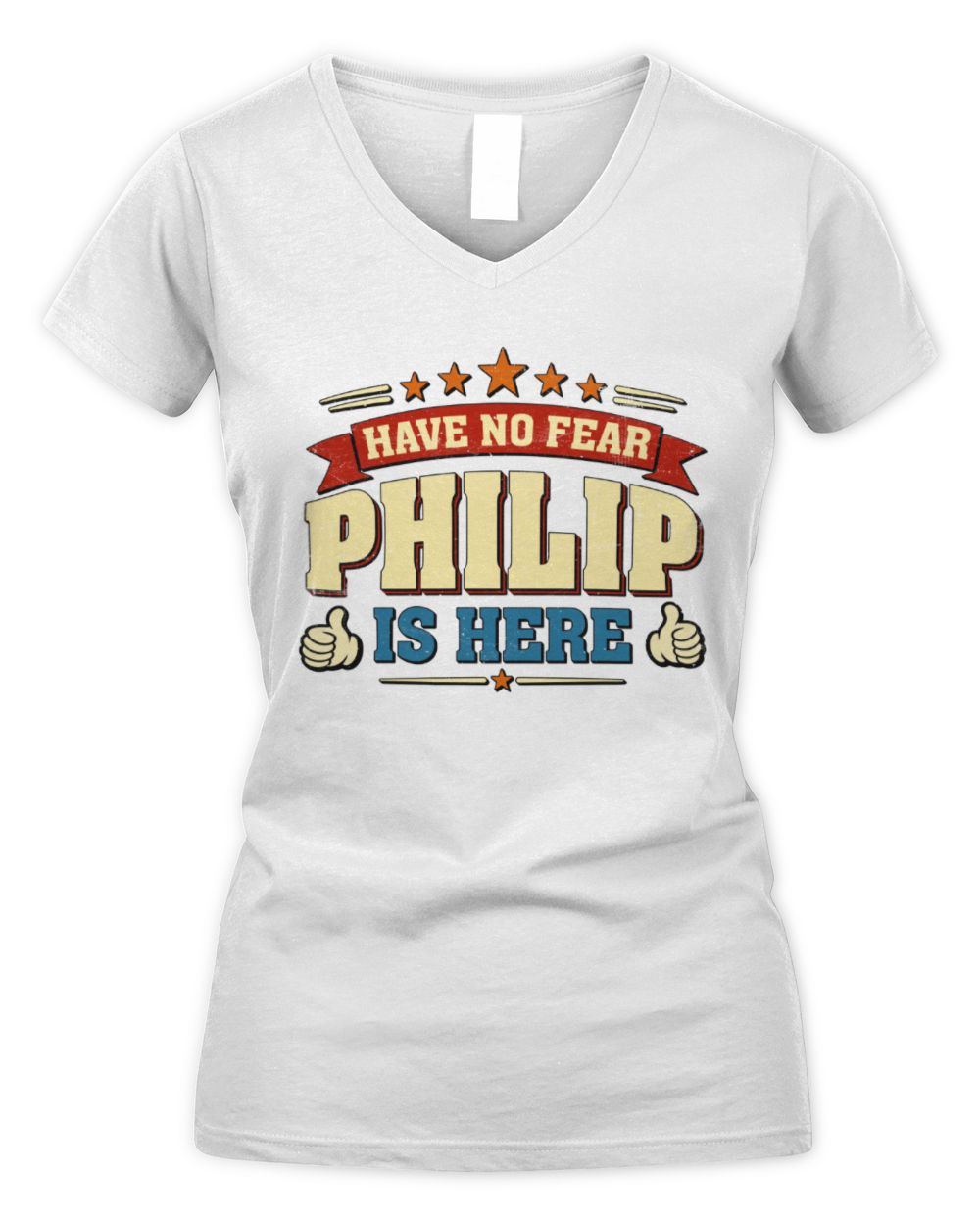 Have No Fear Your Name Is Here Cool Graphic T-Shirt PHILIP M1-71 / Women's V-Neck T-Shirt / white