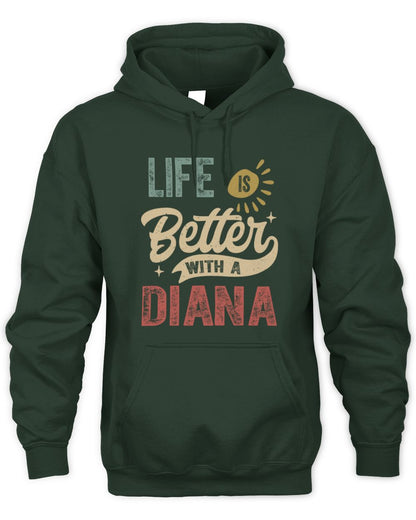 Life Is Better With a Name Personalized Retro T-Shirt DIANA-48 / Unisex Hoodie / forest green