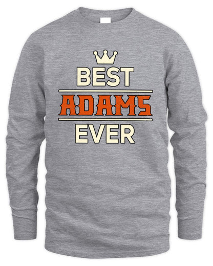 Best Your Name With Crown Shirt ADAMS M1-59 / Men's Long Sleeved T-Shirt / sport grey
