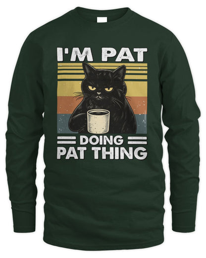 I'm Name Doing Name Thing Grumpy Black Cat Shirt PAT M1-79 / Men's Long Sleeved T-Shirt / forest green