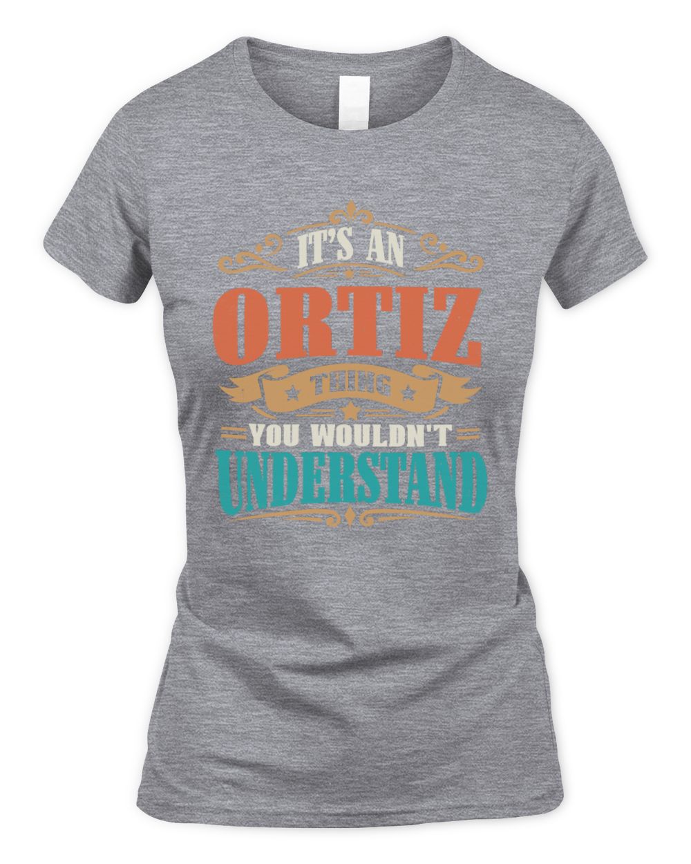 It’s a Name Thing Personalized Retro T-Shirt ORTIZ M1-47 / Women's Standard T-Shirt / sport grey