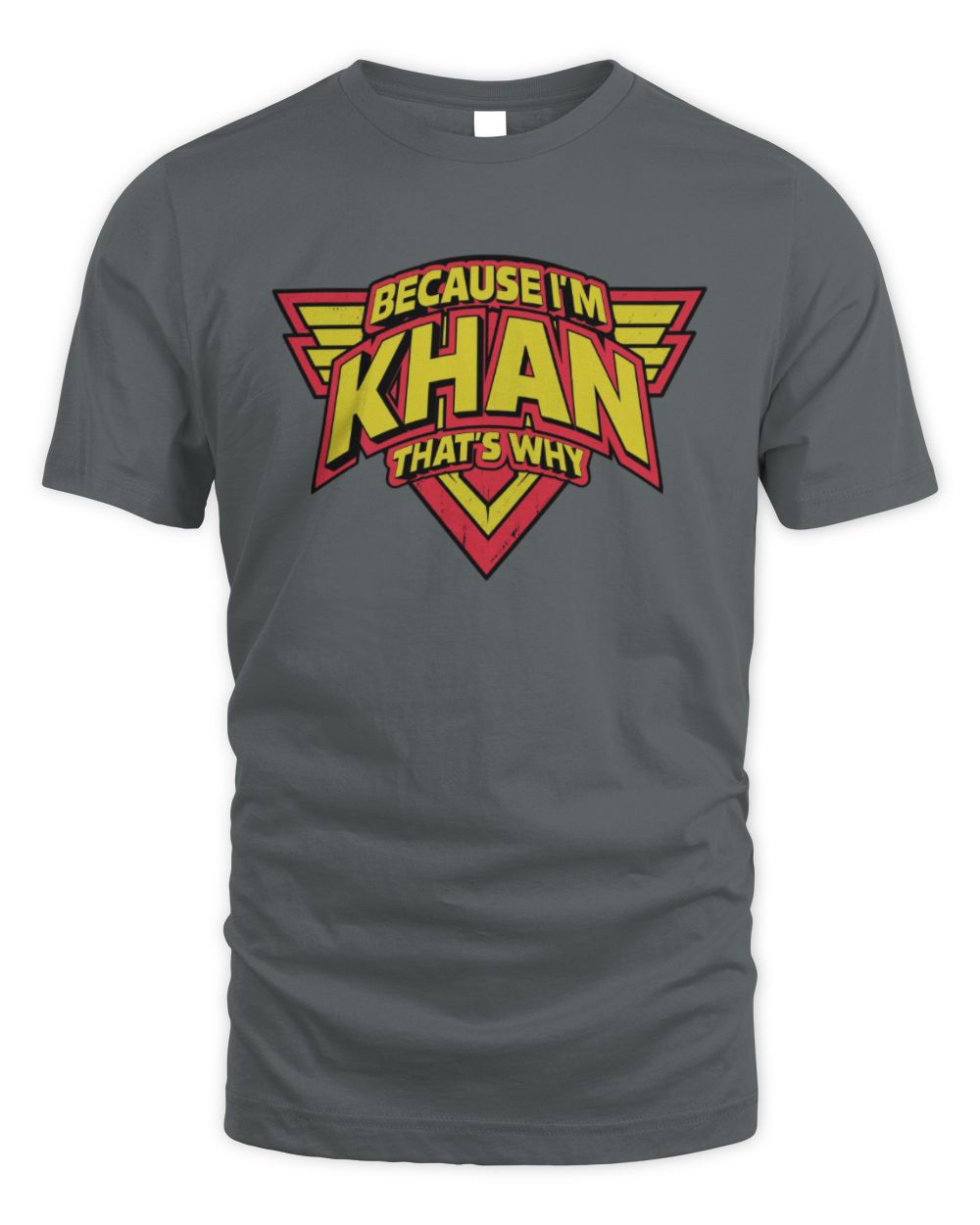 Because I'm Name That's Why Red and Yellow Logo Graphic T-Shirt KHAN M1-75 / Unisex Standard T-Shirt / charcoal