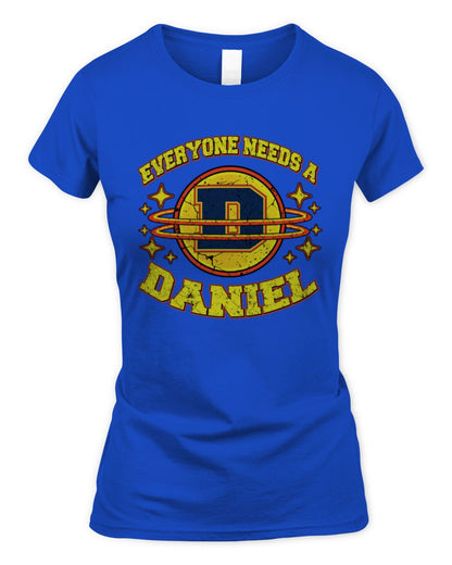 Everyone Needs a Your Name Shirt DANIEL M1-76 / Women's Standard T-Shirt / royal