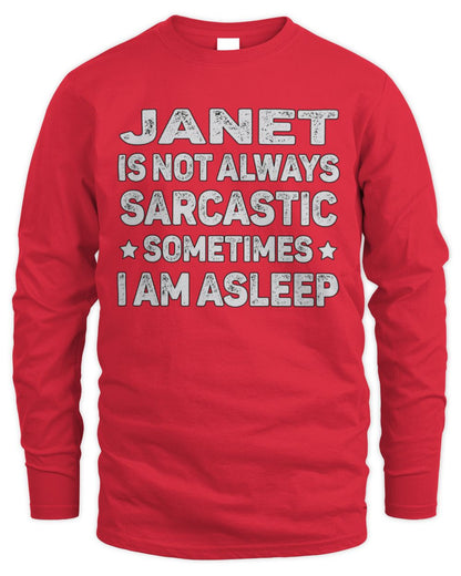 Your Name Is Not Always Sarcastic Funny T-Shirt JANET M1-62 / Men's Long Sleeved T-Shirt / red