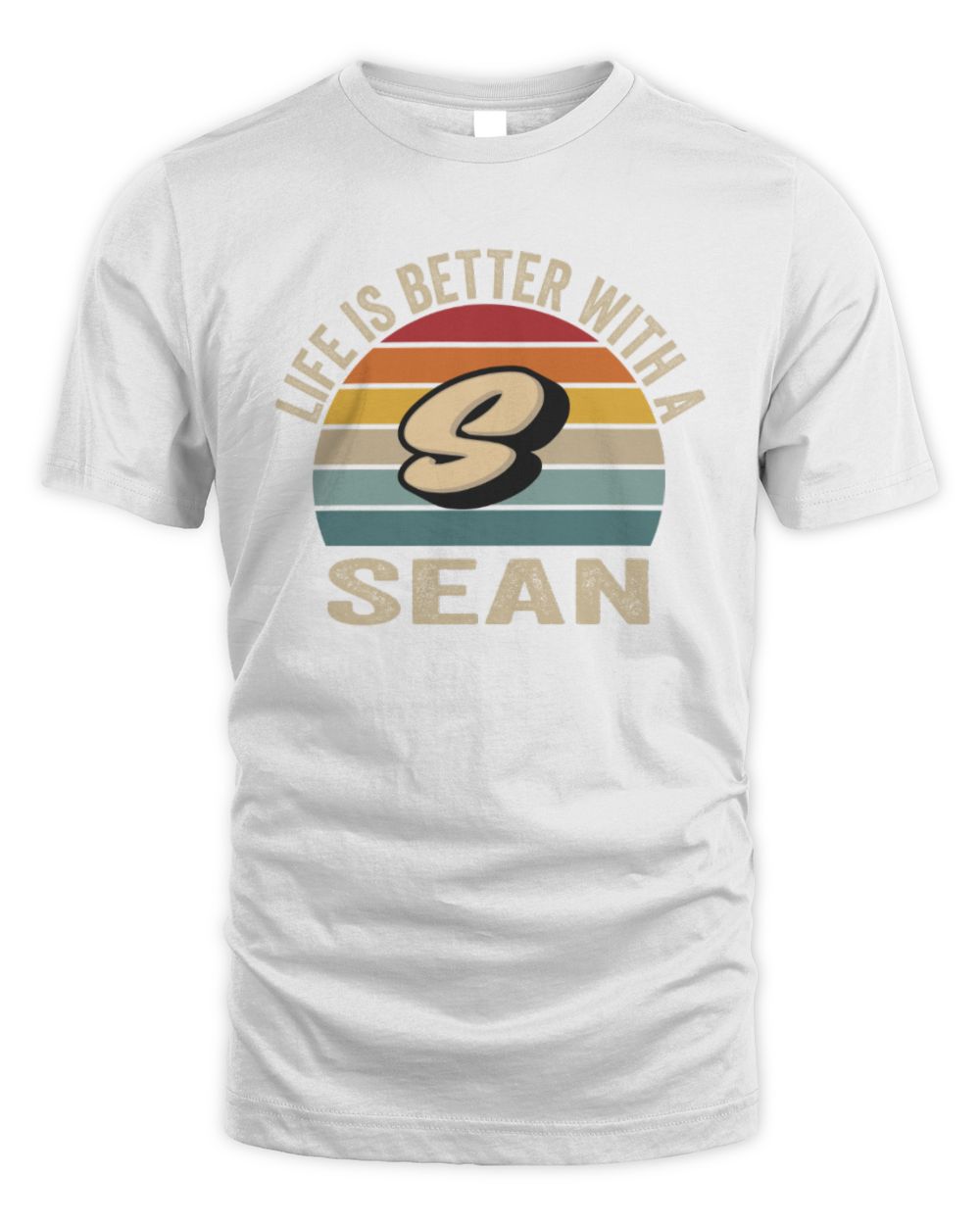 Life Is Better with Name Vintage Sun Shirt SEAN M1-50 / Unisex Standard T-Shirt / white