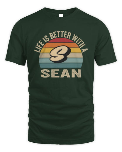 Life Is Better with Name Vintage Sun Shirt SEAN M1-50 / Unisex Standard T-Shirt / forest green