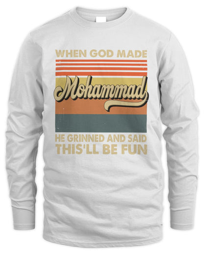 When God Made Your Name He Grinned Vintage T-Shirt MOHAMMAD M1-55 / Men's Long Sleeved T-Shirt / white