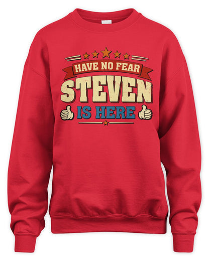 Have No Fear Your Name Is Here Cool Graphic T-Shirt STEVEN M1-71 / Unisex Sweatshirt / red