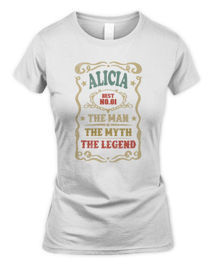 The Man The Myth The Legend Vintage Gold Wine Shirt ALICIA M1-52 / Women's Standard T-Shirt / white
