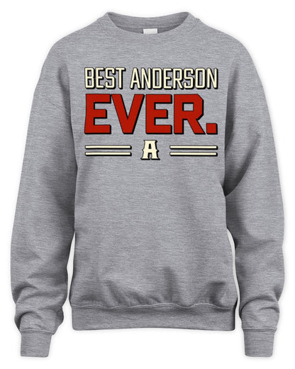 Best Your Name Ever Cool Shirt ANDERSON M1-58 / Unisex Sweatshirt / sport grey
