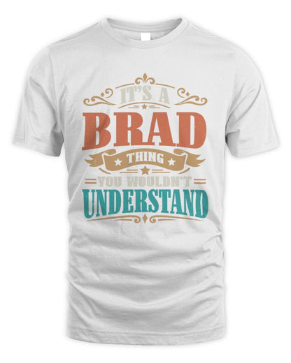 It’s a Name Thing Personalized Retro T-Shirt BRAD M1-47 / Unisex Standard T-Shirt / white