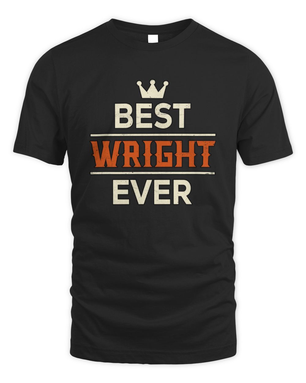 Best Your Name With Crown Shirt WRIGHT M1-59 / Unisex Standard T-Shirt / black
