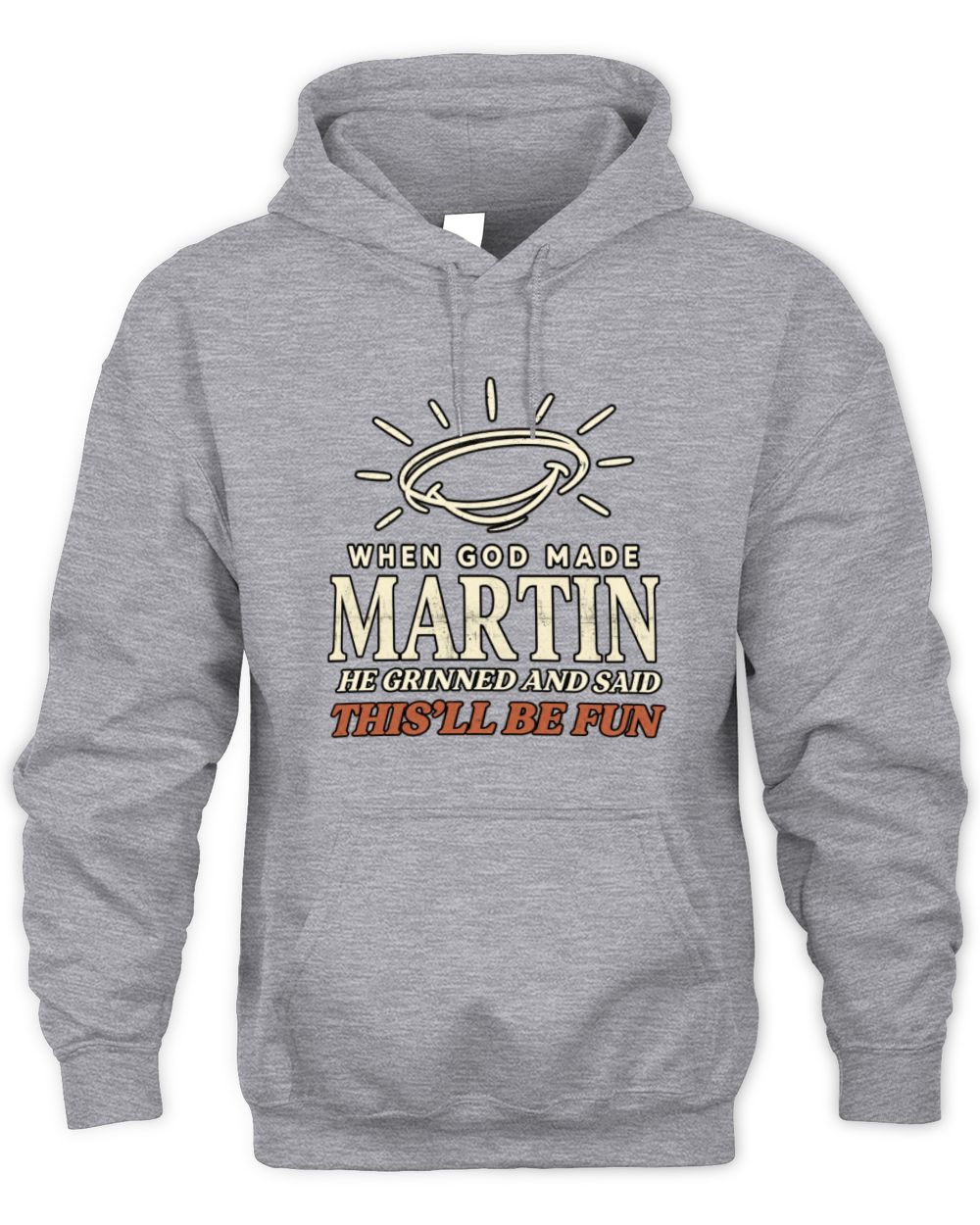 When God Made Your Name Funny Western T-Shirt T-Shirt MARTIN M1-S82 / Unisex Hoodie / sport grey