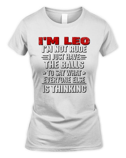I'm Name I'm Not Rude I Just Have The Balls Funny T-Shirt LEO M1-46 / Women's Standard T-Shirt / white