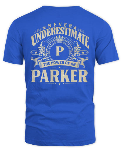 Never Underestimate Your Name Luxury Logo Shirt PARKER M1-63 / Unisex Standard T-Shirt / royal