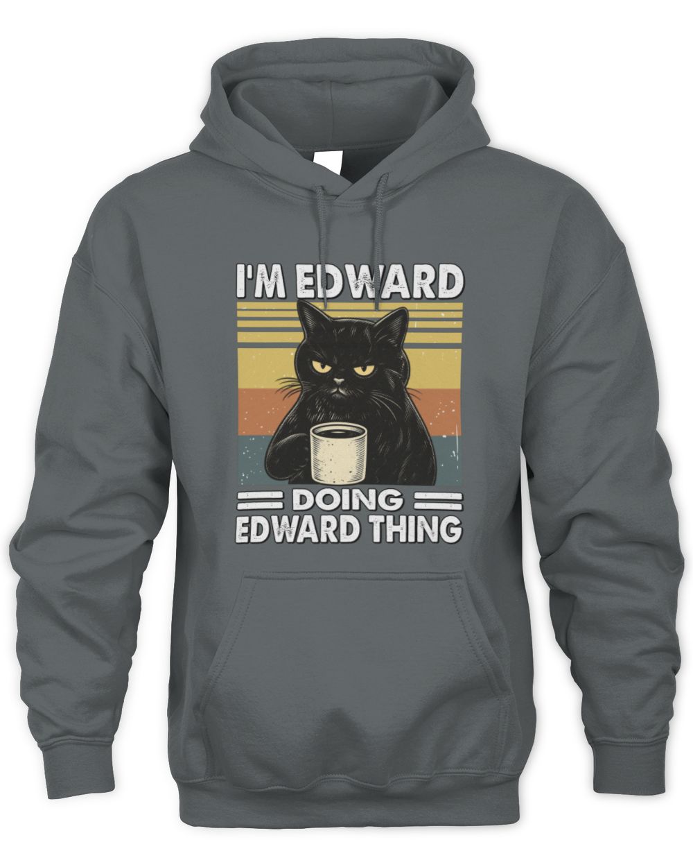 I'm Name Doing Name Thing Grumpy Black Cat Shirt EDWARD M1-79 / Unisex Hoodie / charcoal