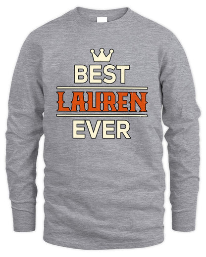 Best Your Name With Crown Shirt LAUREN M1-59 / Men's Long Sleeved T-Shirt / sport grey