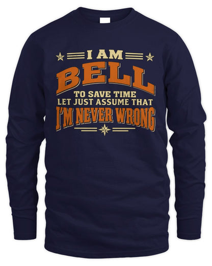 I'm Name Let's Just Assume I'm Never Wrong Retro Shirt BELL M1-64 / Men's Long Sleeved T-Shirt / navy