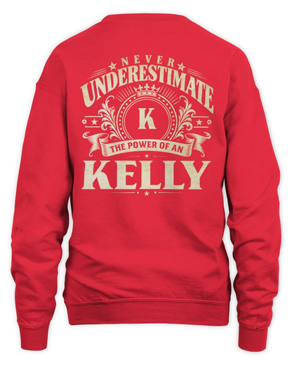 Never Underestimate Your Name Luxury Logo Shirt KELLY M1-63 / Unisex Sweatshirt / red