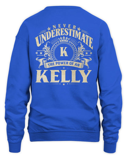 Never Underestimate Your Name Luxury Logo Shirt KELLY M1-63 / Unisex Sweatshirt / royal