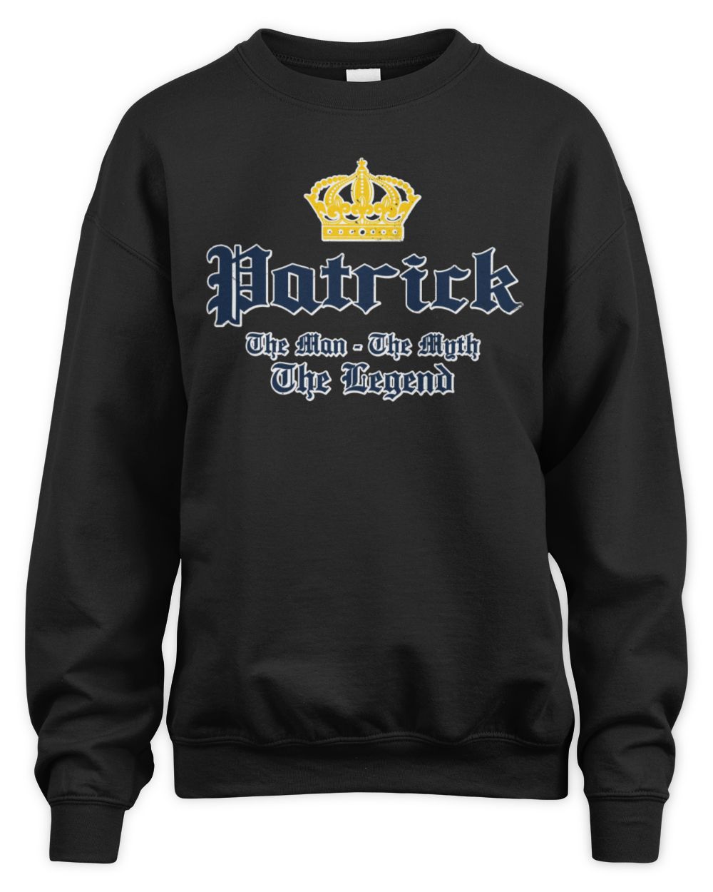 The Man The Myth The Legend Corona Beer T-Shirt PATRICK M1-S83 / Unisex Sweatshirt / black