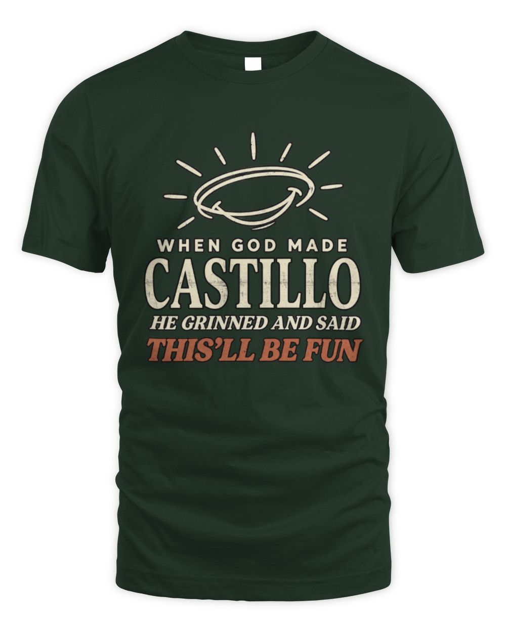 When God Made Your Name Funny Western T-Shirt T-Shirt CASTILLO M1-S82 / Unisex Standard T-Shirt / forest green