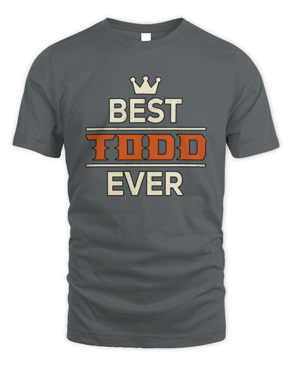 Best Your Name With Crown Shirt TODD M1-59 / Unisex Standard T-Shirt / charcoal