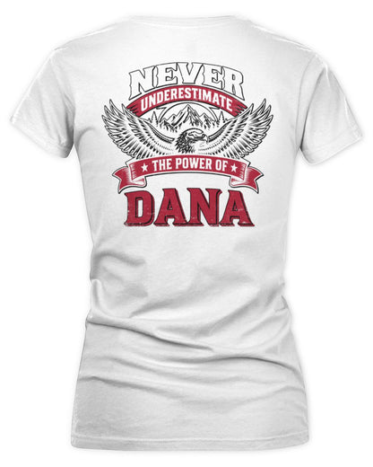 Never Underestimate Your Name Eagle Mountain Shirt DANA M1-61 / Women's V-Neck T-Shirt / white