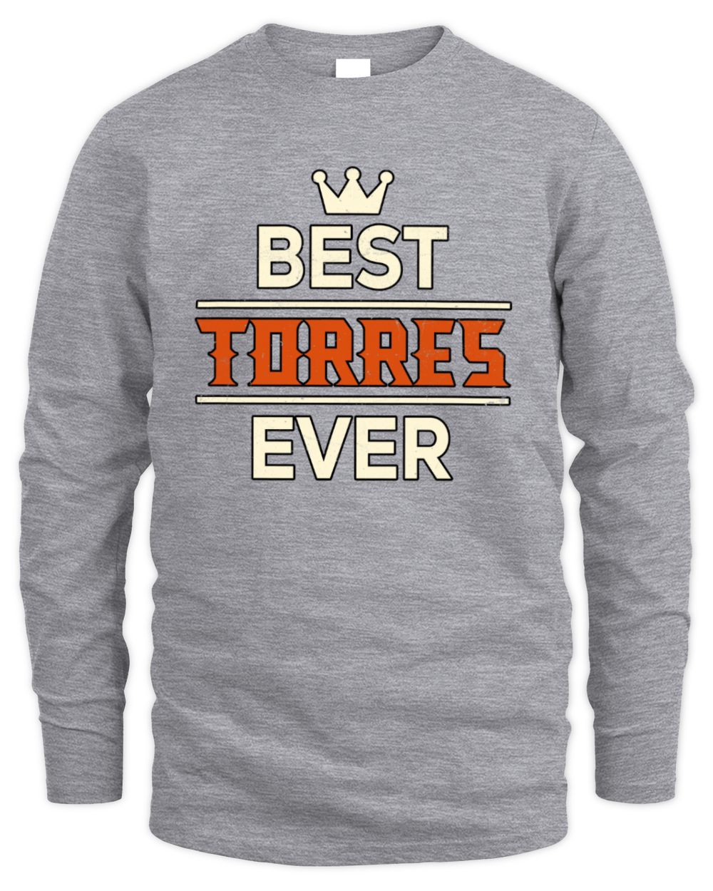 Best Your Name With Crown Shirt TORRES M1-59 / Men's Long Sleeved T-Shirt / sport grey