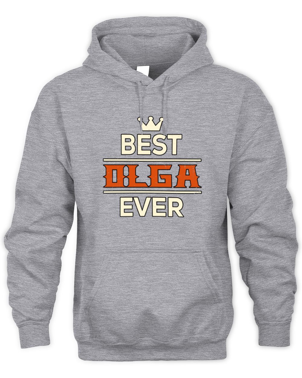Best Your Name With Crown Shirt OLGA M1-59 / Unisex Hoodie / sport grey