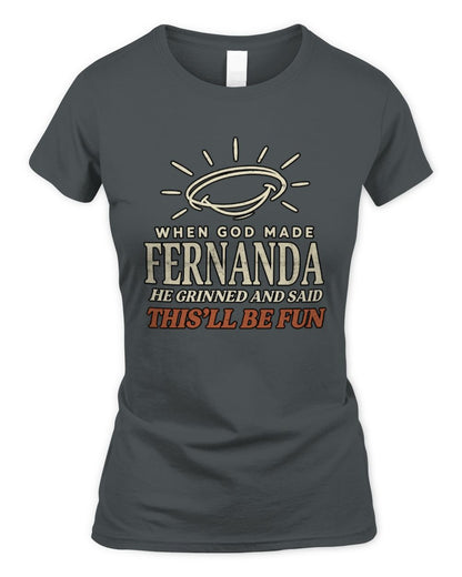 When God Made Your Name Funny Western T-Shirt T-Shirt FERNANDA M1-S82 / Women's Standard T-Shirt / charcoal