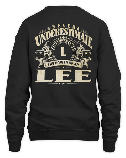Never Underestimate Your Name Luxury Logo Shirt LEE M1-63 / Unisex Sweatshirt / black
