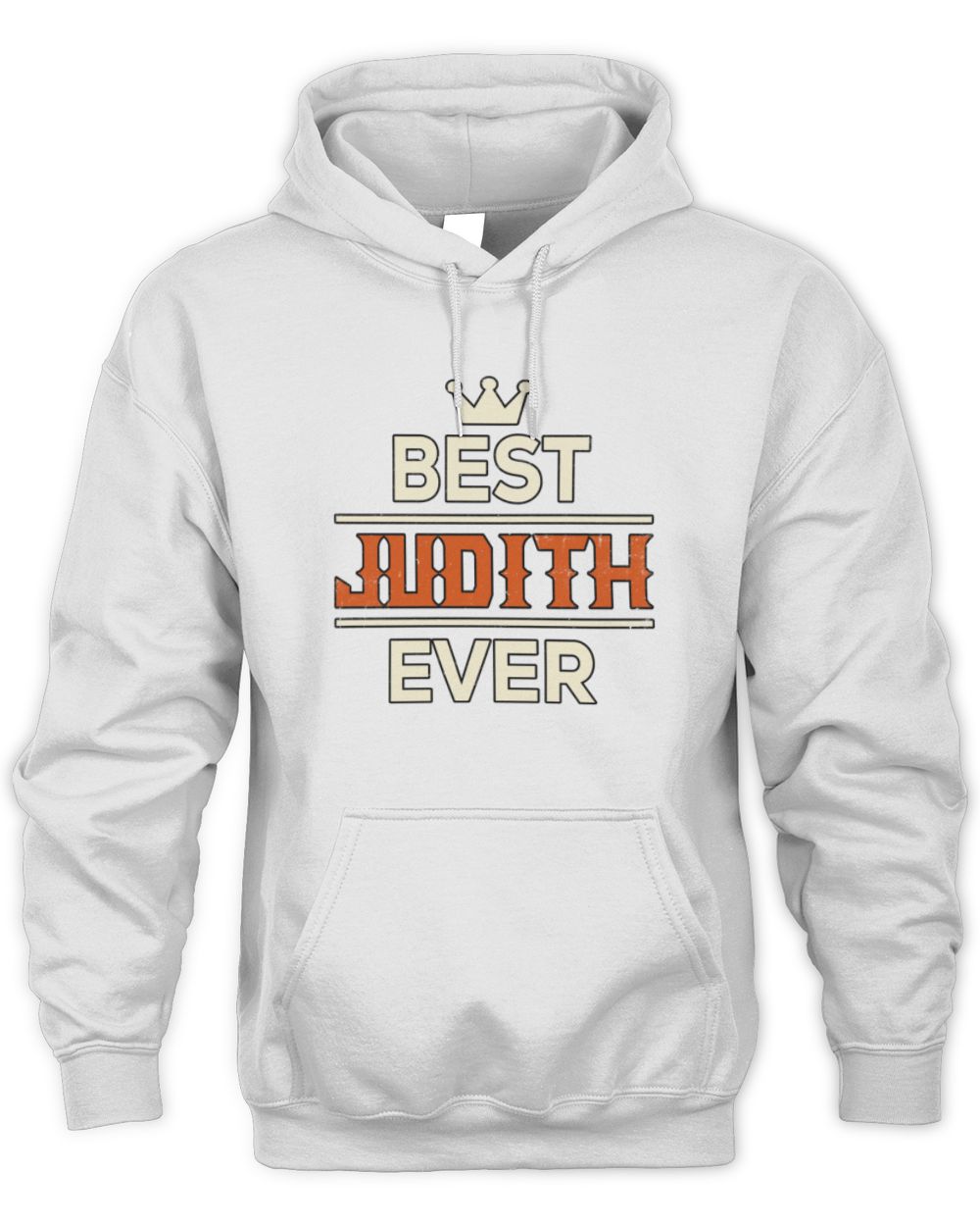 Best Your Name With Crown Shirt JUDITH M1-59 / Unisex Hoodie / white