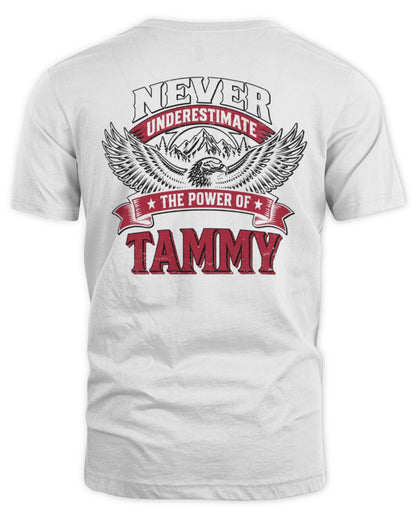 Never Underestimate Your Name Eagle Mountain Shirt TAMMY M1-61 / Unisex Standard T-Shirt / white